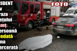 Accident grav în Neamţ: O persoană decedată şi una încarcerată
