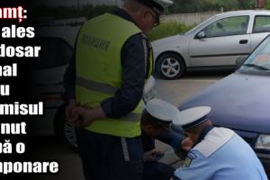 Neamţ: S-a ales cu dosar penal şi cu permisul reţinut, după o tamponare