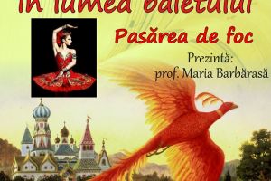 Clubul Melomanilor – În Lumea Baletului: “Pasărea de foc”