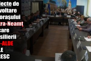 Proiecte de dezvoltare ale oraşului Piatra-Neamţ pe care consilierii PSD-ALDE nu le doresc
