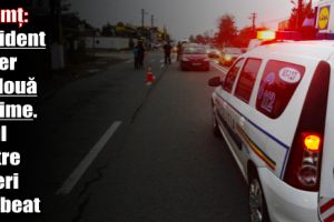 Neamţ: Accident de circulaţie cu două victime. Unul dintre şoferi era beat