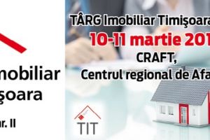 Vreti o casa noua, sunteti asteptati la cea de a doua editie a Targului Imobiliar Timisoara