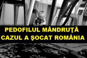 MÂNDRUŢĂ, PEDOFILUL! SCANDAL de proporţii şi DETALII INCREDIBILE despre apucăturile bolnave ale bărbatului. Bomba momentului a explodat la Vâlcea