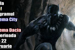 Hai la film! Programul Cinema City şi Cinema Dacia în perioada 16 – 22 februarie