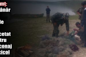 Neamţ: Un tânăr de 28 de ani, cercetat pentru braconaj piscicol