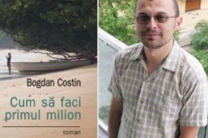 Romanul Cum să faci primul milion, de Bogdan Costin, a apărut în limba franceză