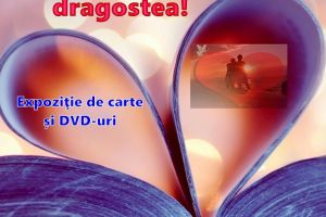 Expoziţia “Mereu actuală… dragostea!”