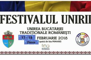 17-18 februarie 2018: Festivalul Unirii bucătăriei tradiţionale româneşti, la Zlatna. Reţete tradiţionale gătite în stil antic, show-uri culinare şi spectacole de muzică