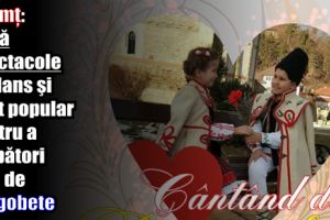 Neamţ: Două spectacole de dans şi cânt popular pentru a sărbători ziua de Dragobete