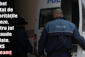Bărbat căutat de autorităţile din Danemarca, pentru jaf şi fraude de date, prins la Neamţ
