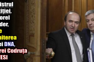 Ministrul Justiţiei, Tudorel Toader, cere demiterea şefei DNA, Laurei Codruţa Kovesi