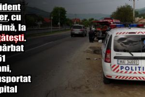 Accident rutier, cu victimă, la Bălţăteşti. Un bărbat de 51 de ani, transportat la spital