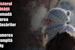 Ministerul Sănătăţii: Recomandări pentru zilele cu temperaturi scăzute