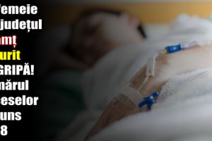 Un femeie din judeţul Neamţ a murit de gripă! Numărul deceselor a ajuns la 58