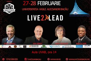 Evenimentul de Leadership şi Business LIVE2LEAD  la Universitatea „Vasile Alecsandri” din Bacău