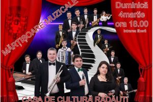 „Mărţişoare muzicale” la Casa Municipală de Cultură Rădăuţi