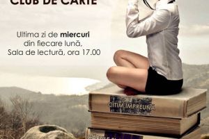 MIERCURI: Clubul de carte ”LecturAlba”, la Biblioteca Judeţeană ”Lucian Blaga” . Iubitorii de lectură, invitaţi la o nouă întâlnire