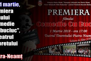 Joi, 1 martie, premiera filmului „Comedie cu…bucluc”, la Teatrul Tineretului din Piatra-Neamţ