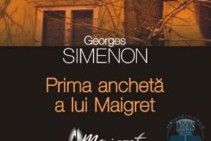 Prima anchetă a lui Maigret. SUSPANS cu GEORGE ARION