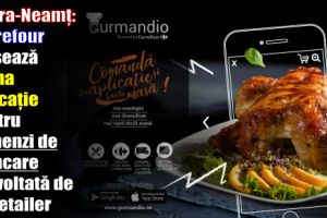 Piatra-Neamţ: Carrefour lansează prima aplicaţie pentru comenzi de mâncare dezvoltată de un retailer