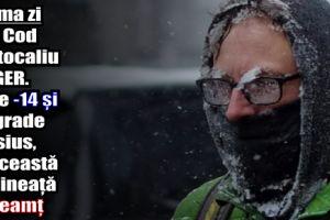 Ultima zi sub Cod portocaliu de GER. Între -14 şi -11 grade Celsius, în această dimineaţă la Neamţ