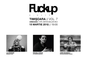 Editia 7 Fuckup Nights Timisoara: despre esec, pentru ca face parte din orice poveste de succes