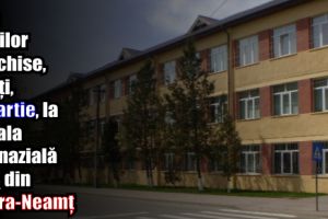 Ziua Porţilor Deschise, marţi, 6 martie, la Școala Gimnazială Nr. 8 din Piatra-Neamţ