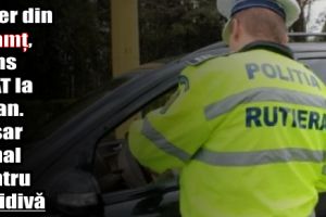 Șofer din Neamţ, prins beat la volan. Dosar penal pentru recidivă