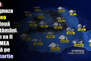 ANM: Prognoza meteo pe două săptămâni. Cum va fi VREMEA până pe 18 martie