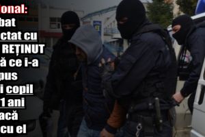 Naţional:Bărbat infectat cu HIV, reţinut după ce i-a propus unui copil de 11 ani să facă sex cu el