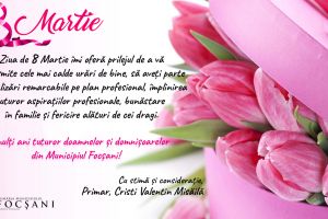 Cristi Misăilă: „La mulţi ani tuturor doamnelor şi domnişoarelor din Municipiul Focşani!”