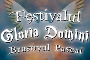 Peste 50 de evenimente la Festivalul ”Gloria Domini – Braşovul Pascal”