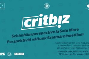 OPORTUNITATE. Programul CRITBIZ, o şansă în plus pentru antreprenorii sătmăreni