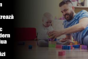 Cum se distreaza un tatic modern in ziua de astazi