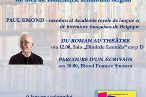 Paul Emond, membru al Academiei regale de limbă şi literatură franceză din Belgia, ...