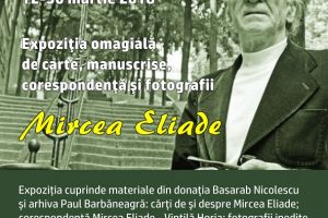 Biblioteca Judeţeană “Alexandru şi Aristia Aman”: Expoziţie “Mircea Eliade”