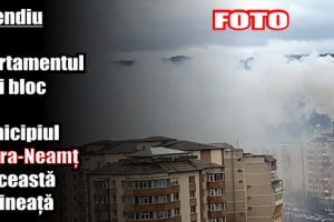 Incendiu la apartamentul unui bloc din municipiul Piatra-Neamţ în această dimineaţă
