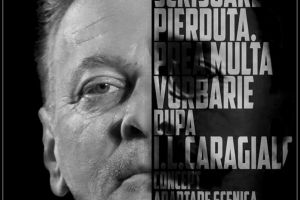 O SCRISOARE PIERDUTĂ. PREA MULTĂ VORBĂRIE, pe scena Casei de Cultură Topliţa