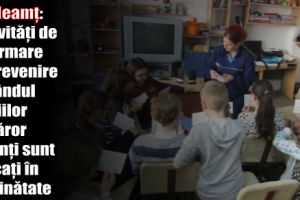IPJ Neamţ: Activităţi de informare şi prevenire în rândul copiilor ai căror părinţi sunt plecaţi în străinătate