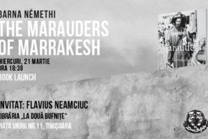 Barna Némethi vine la Timisoara pentru lansarea albumului ”The Marauders of Marrakesh”