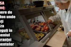 DSVSA Neamţ: Numere de telefon unde puteţi sesiza nereguli în domeniul siguranţei alimentelor