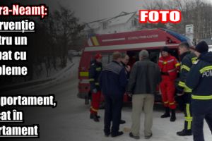 Piatra-Neamţ: Intervenţie pentru un bărbat cu probleme de comportament, blocat în apartament