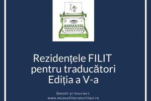 Rezidenţele FILIT pentru traducători străini – start înscrieri