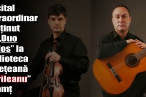 Recital extraordinar susţinut de „Duo Melos” la Biblioteca judeţeană „G.T. Kirileanu”