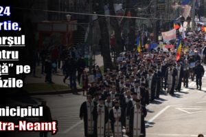 Pe 24 martie, „Marşul pentru viaţă” pe străzile din municipiul Piatra-Neamţ