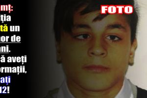 Neamţ: Poliţia caută un minor de 16 ani. Dacă aveţi informaţii, sunaţi la 112!