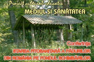 Muzeul Olteniei Craiova: “Luna Pădurii”  –  Proiect cultural educativ  MEDIUL ŞI SĂNĂTATEA