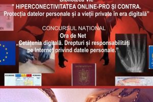 Biblioteca Vie – “Hiperconectivitatea Online – pro şi contra. Protecţia datelor personale şi a vieţii private în era digitală”