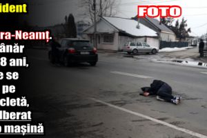 Accident în Piatra-Neamţ. Un tânăr de 18 ani, care se afla pe bicicletă, spulberat de o maşină