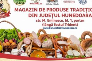 Poftiţi la „Bunătăţi din Hunedoara”! Singurul magazin de produse tradiţionale din judeţ se deschide, astăzi